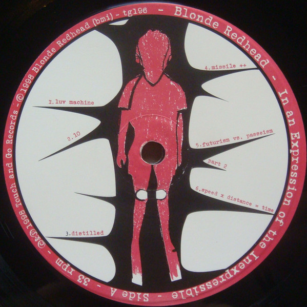 Blonde Redhead - In An Expression Of The Inexpressible | Touch And Go (tg196) - 3 Blonde Redhead - In An Expression Of The Inexpressible | Touch And Go (tg196) - 3