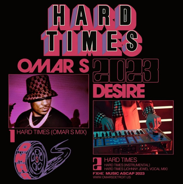 Omar-S , Desire - Hard Times | FXHE Records (FXHE OD2) - 2 Omar-S , Desire - Hard Times | FXHE Records (FXHE OD2) - 2