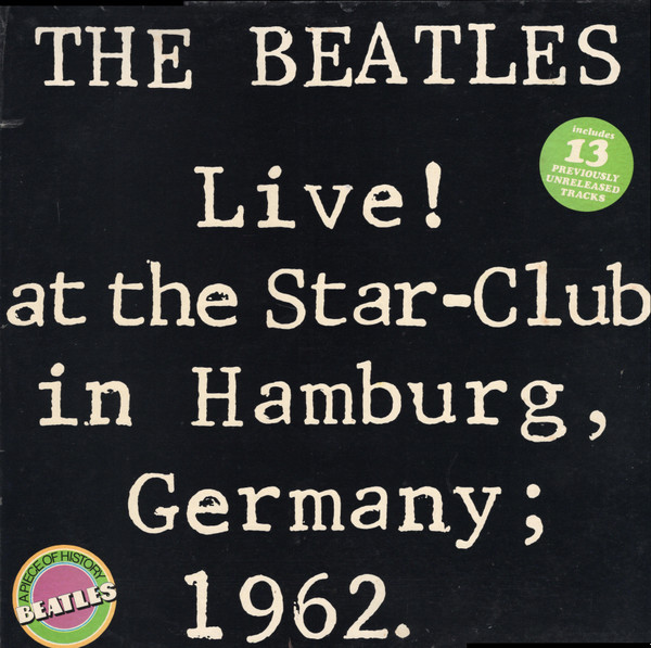 The Beatles - Live! At The Star-Club In Hamburg, Germany; 1962. | Interfusion (L 45733/4) - main
