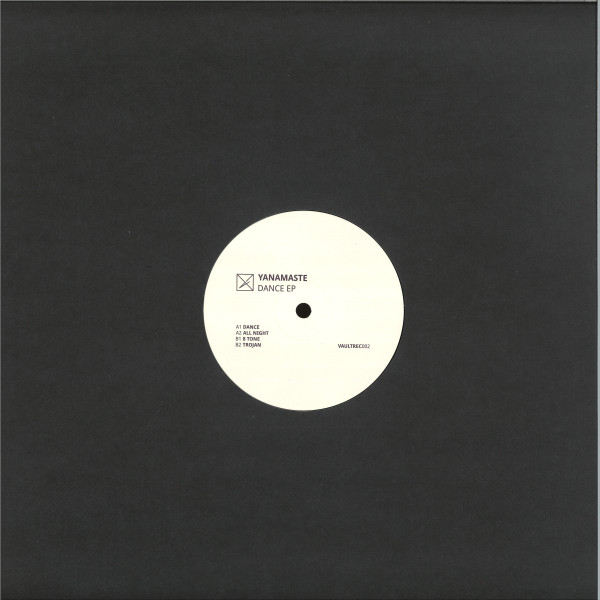 Yanamaste - Dance EP | Vault Records (VAULTREC002) - main