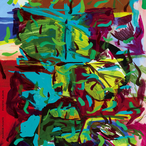 Markus Floats - Fourth Album | Constellation (CST174)