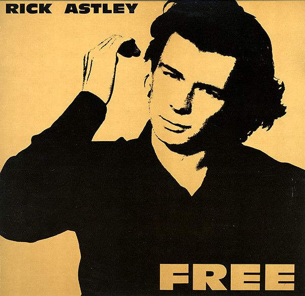 Rick Astley - Free | RCA (PL 74896) - main Rick Astley - Free | RCA (PL 74896) - main