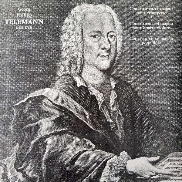 Georg Philipp Telemann - Concerto En Ré Majeur Pour Trompette / Concerto En Sol Majeur Pour Quatre Violons / Concerto En Ré Majeur Pour Flûte | Club National Du Disque (CND 1035) - main