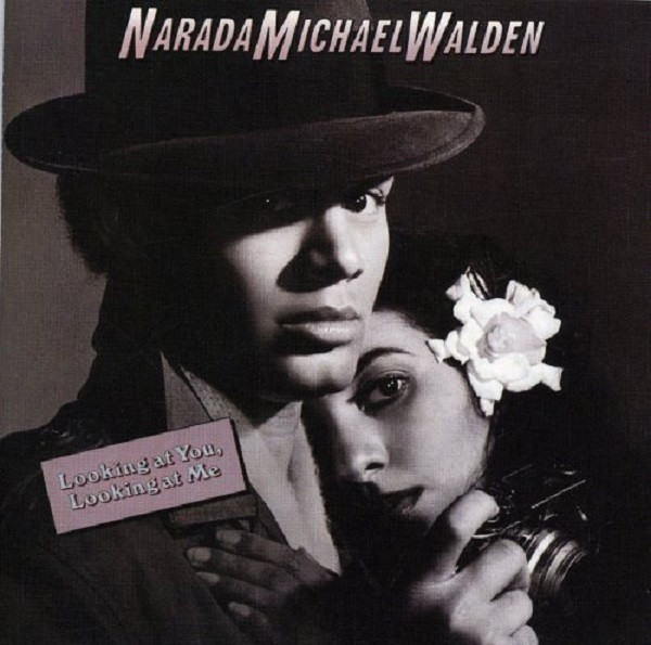 Narada Michael Walden - Looking At You, Looking At Me | Atlantic (78 0058-1)