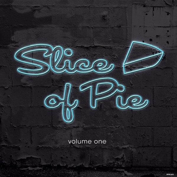 Various - Slice of Pie Vol.1 | Pie Factory Productions (PFPL003)