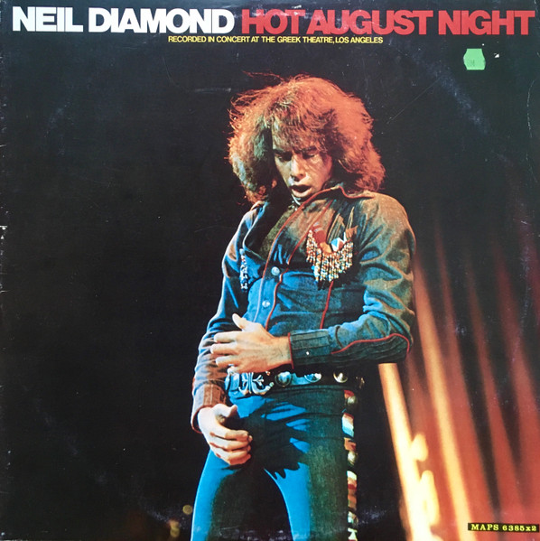 Neil Diamond - Hot August Night | MCA Records (MAPS 6385x2)