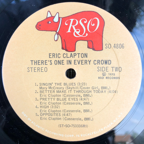 Eric Clapton - There's One In Every Crowd | RSO (SO 4806) - 4 Eric Clapton - There's One In Every Crowd | RSO (SO 4806) - 4