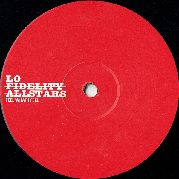 Lo-Fidelity Allstars - Feel What I Feel | Skint (SKINT 79) - 2 Lo-Fidelity Allstars - Feel What I Feel | Skint (SKINT 79) - 2