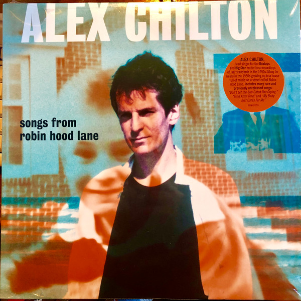 Alex Chilton - Songs From Robin Hood Lane LP | Bar/None Records (BRN-LP-259) - main