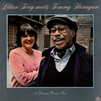 Lilian Terry Meets Tommy Flanagan - A Dream Comes True | Soul Note (SN 1047) - main