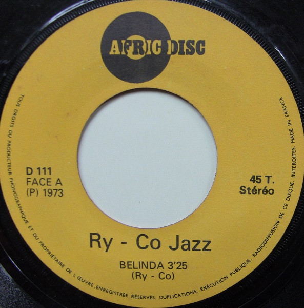 Le Ry-Co Jazz - Belinda / Zongela Ngai | Afric Disc (D 111) - 3 Le Ry-Co Jazz - Belinda / Zongela Ngai | Afric Disc (D 111) - 3