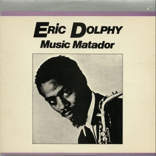 Eric Dolphy - Music Matador | Affinity (PAFF-47)