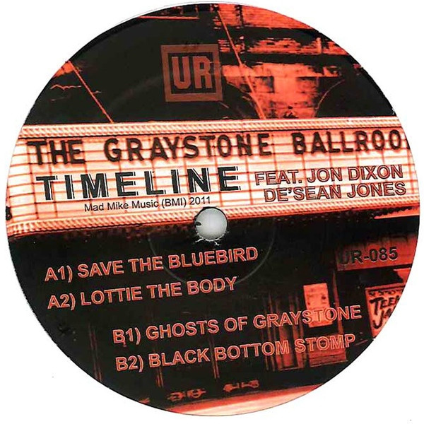 Timeline Feat. Jon Dixon & De'Sean Jones - Graystone Ballroom EP | Underground Resistance (UR-085)