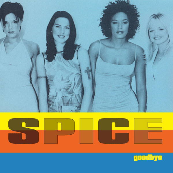 Spice Girls - Goodbye | Virgin (7087 6 13653 2 0)