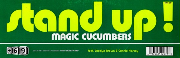 Magic Cucumbers Feat. Jocelyn Brown & Connie Harvey - Stand Up | Star 69 Records (star1207) - 3 Magic Cucumbers Feat. Jocelyn Brown & Connie Harvey - Stand Up | Star 69 Records (star1207) - 3