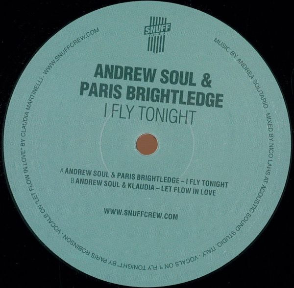 Andrew Soul & Paris Brightledge - I Fly Tonight | Snuff Trax (STX011) - main