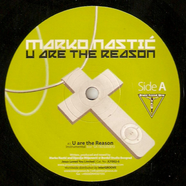 Marko Nastić - U Are The Reason | Jesus Loved You (JLY002-6) - 2