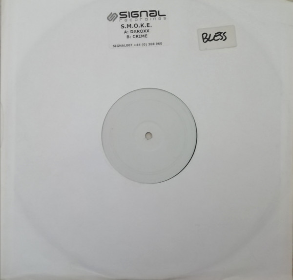 S.M.O.K.E. - Daroxx / Crime | Signal Recordings (SIGNAL 007) - main