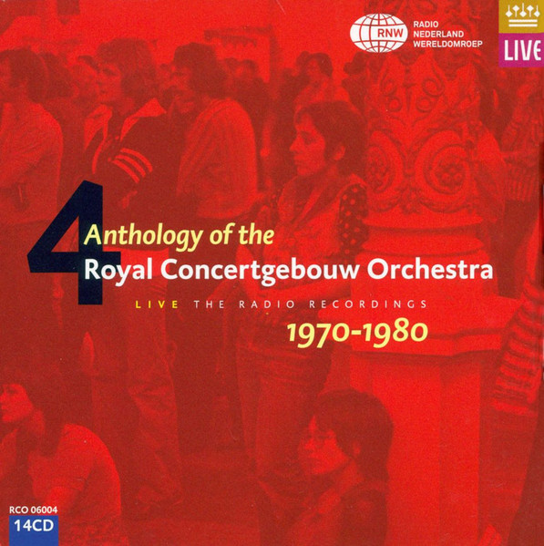 Concertgebouworkest - Live, The Radio Recordings 1970-1980 | RCO Live (RCO 06004)