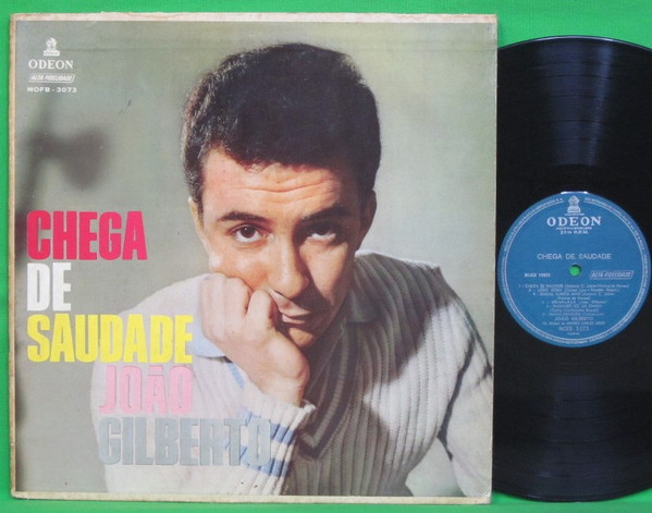 João Gilberto - Chega De Saudade | Odeon (MOFB - 3073) - main João Gilberto - Chega De Saudade | Odeon (MOFB - 3073) - main