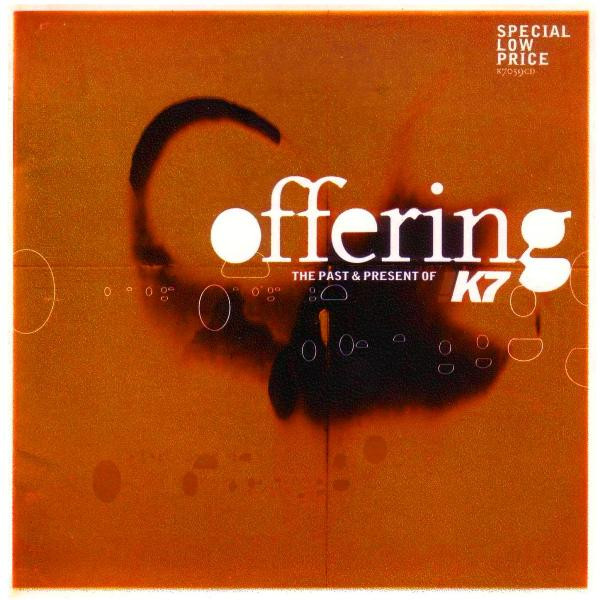 Various - Offering: The Past & Present Of !K7 | !K7 (!K7059CD)