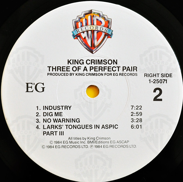 King Crimson - Three Of A Perfect Pair | Warner Bros. Records (9 25071-1) - 4 King Crimson - Three Of A Perfect Pair | Warner Bros. Records (9 25071-1) - 4