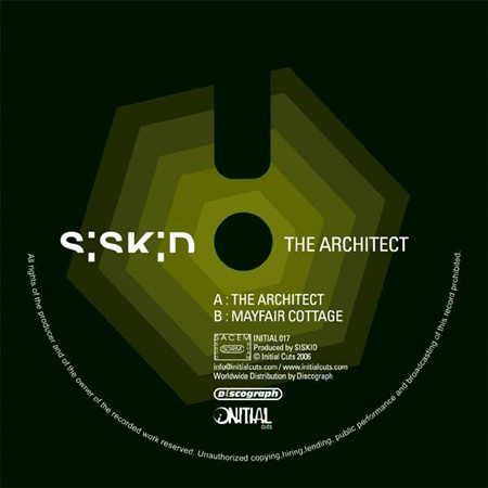 Siskid - The Architect | Initial Cuts (INITIAL 017)