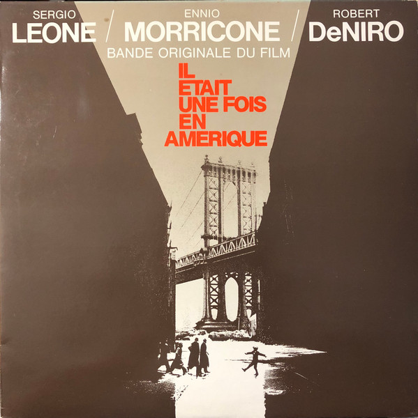Ennio Morricone - Il Etait Une Fois En Amérique (Bande Originale Du Film) | Mercury (818 697-1)