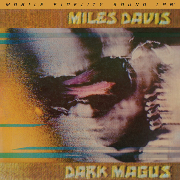 Miles Davis - Dark Magus | Mobile Fidelity Sound Lab (MFSL 2-566)