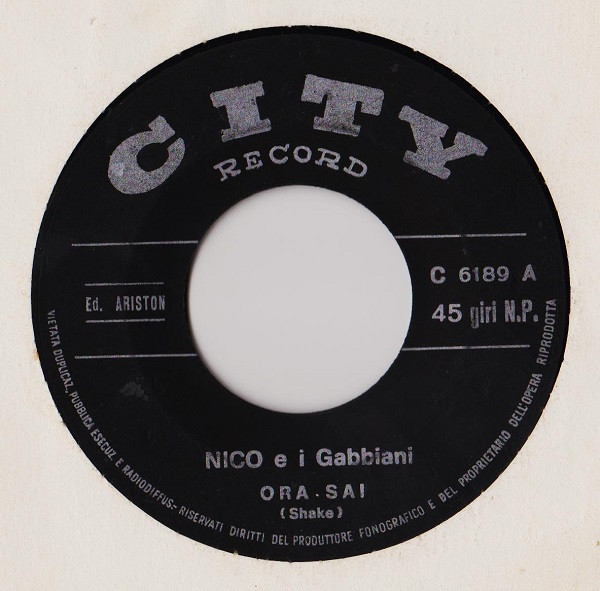 Nico E I Gabbiani - Ora Sai / Parole | City Record (C 6189) - 3