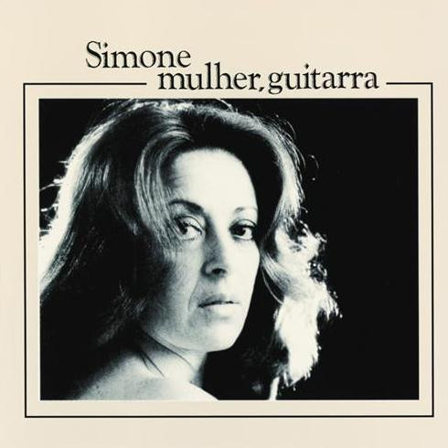 Simone de Oliveira - Mulher, Guitarra | Philips (818 481-1)