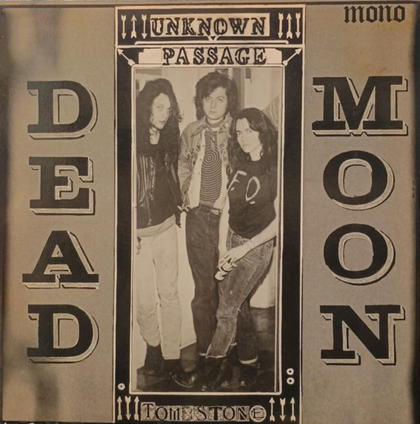 Dead Moon - Unknown Passage | Tombstone Records (T-25 LP) - main Dead Moon - Unknown Passage | Tombstone Records (T-25 LP) - main