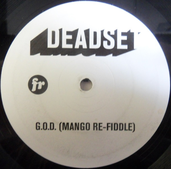 Deadset - G.O.D. (Mango Re-fiddle) | Front Room Recordings (GOD 001)