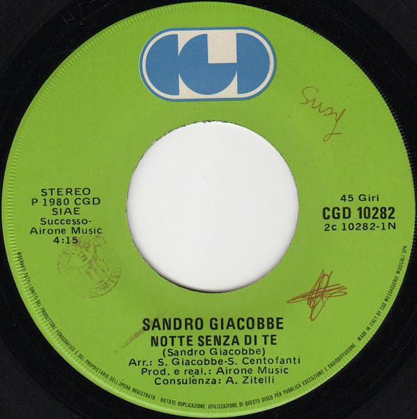 Sandro Giacobbe - Notte Senza Di Te / Decidi Tu | CGD (CGD 10282) - 3