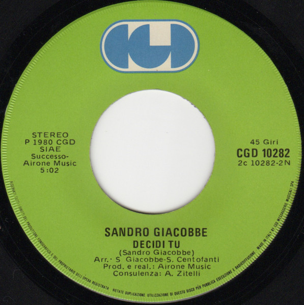Sandro Giacobbe - Notte Senza Di Te / Decidi Tu | CGD (CGD 10282) - 4