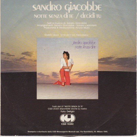 Sandro Giacobbe - Notte Senza Di Te / Decidi Tu | CGD (CGD 10282) - 2