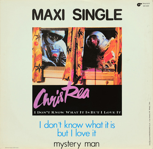 Chris Rea - I Don't Know What It Is But I Love It | Magnet (MM 9209) - main