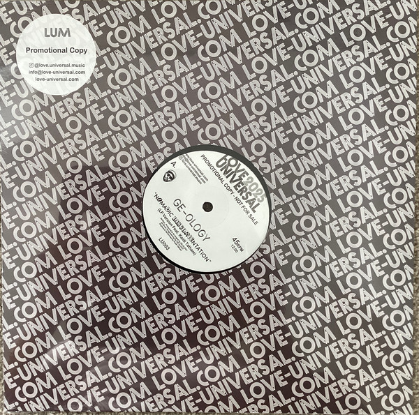 GE-OLOGY - Nomadic Discorientation | Love Universal (LU003)