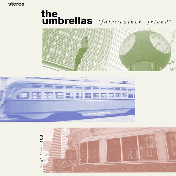 The Umbrellas - Fairweather Friend | Tough Love Records (TLV168)