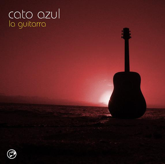 Cato Azul - La Guitarra | Faderz Records (FAD004) - main Cato Azul - La Guitarra | Faderz Records (FAD004) - main