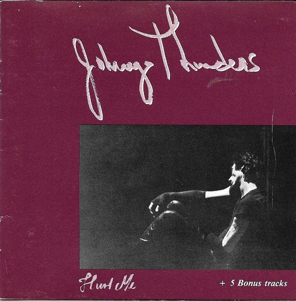 Johnny Thunders - Hurt Me | New Rose Records (ROSE 26 CD) - main