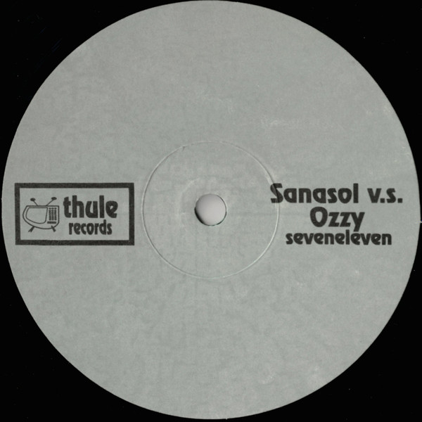 Sanasol vs Ozy - Seveneleven | Thule Records (THL006) - 2