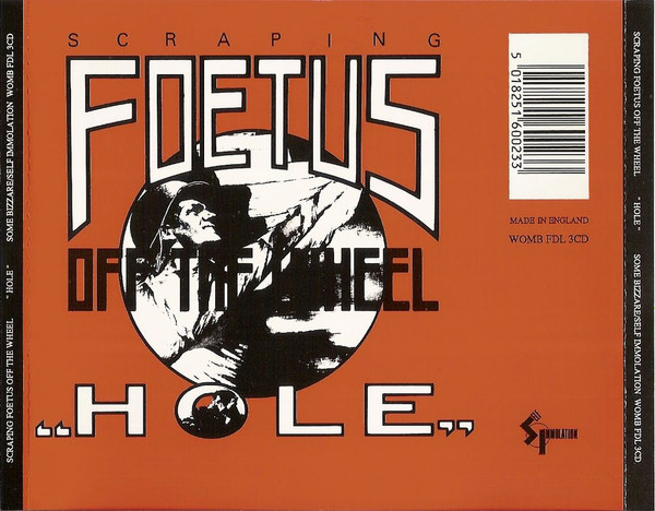 Foetus - Hole | Self Immolation (WOMB FDL 3CD) - 2