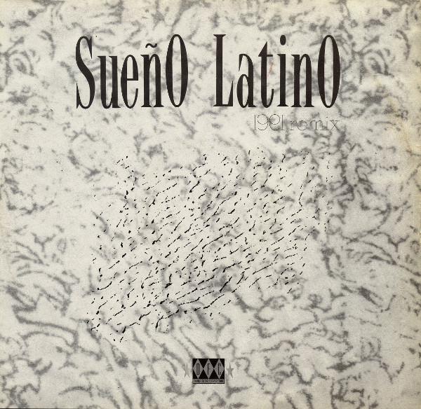 Sueño Latino - Sueño Latino (1991 Remix) | DFC (DFC 038)