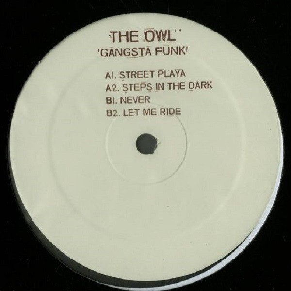 The Owl - Gangsta Funk | OWL (OWL002) - 2