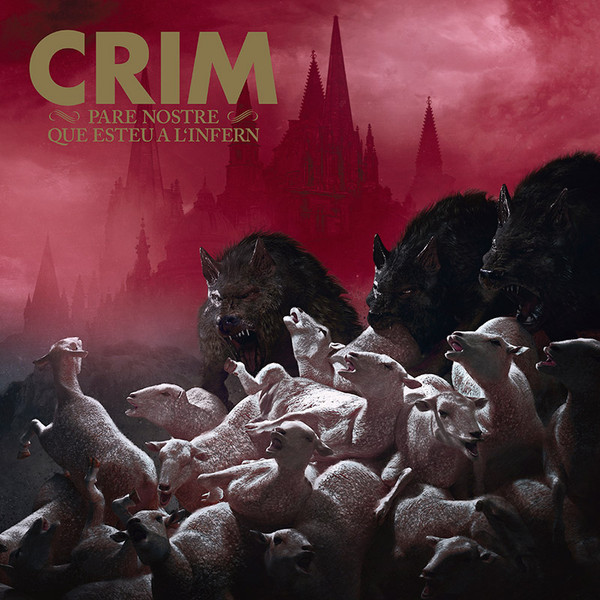 Crim - Pare Nostre Que Esteu A L'Infern - Vinilo | Bcore (BC336LP)