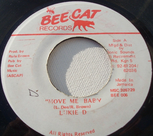 Lukie D / Rula Brown - Move Me Baby / True Love Don't Come Easy | Bee Cat Records (BEE 006) - main