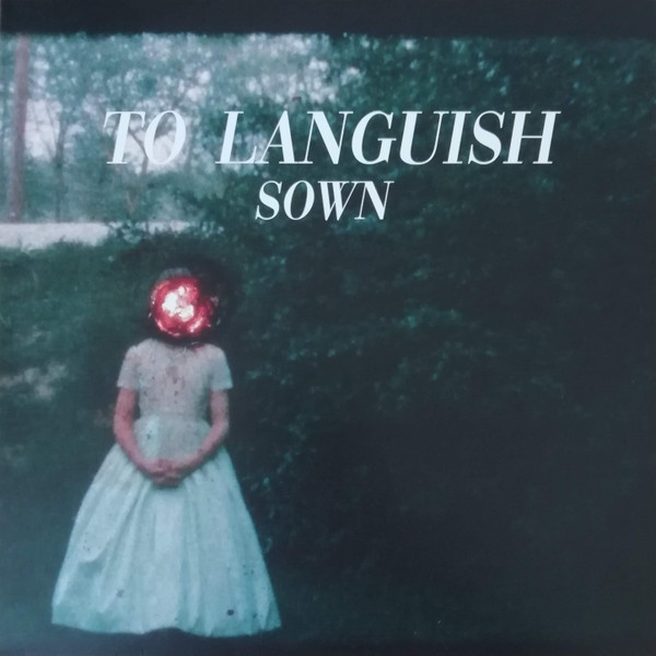 To Languish - Sown | Hardcore For The Losers (HC4L034)
