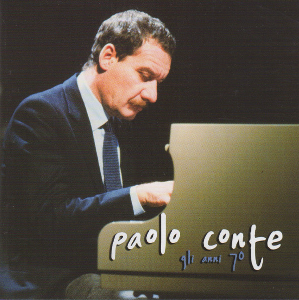 Paolo Conte - Gli Anni 70 | RCA Italiana (74321 599792 (2))