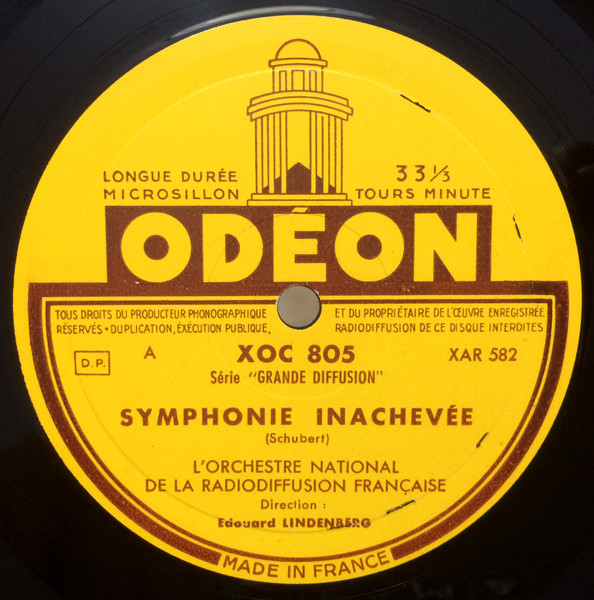 Franz Schubert , Richard Wagner , Franz Liszt , Edouard Lindenberg - Symphonie Inachevée - La Walkyrie (Chevauchée) - Les Préludes | Odeon (XOC 805) - 3